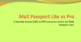 A brutally honest EML to PST converter review for Mail Passport Lite!