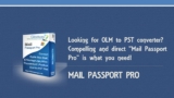 Achieve an OLM to PST Conversion of the highest standard!
